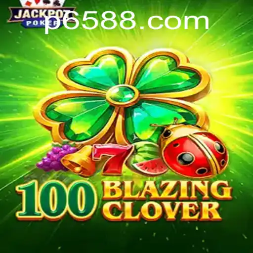 Unveiling 100BlazingClover: The Game Taking the Gaming World by Storm